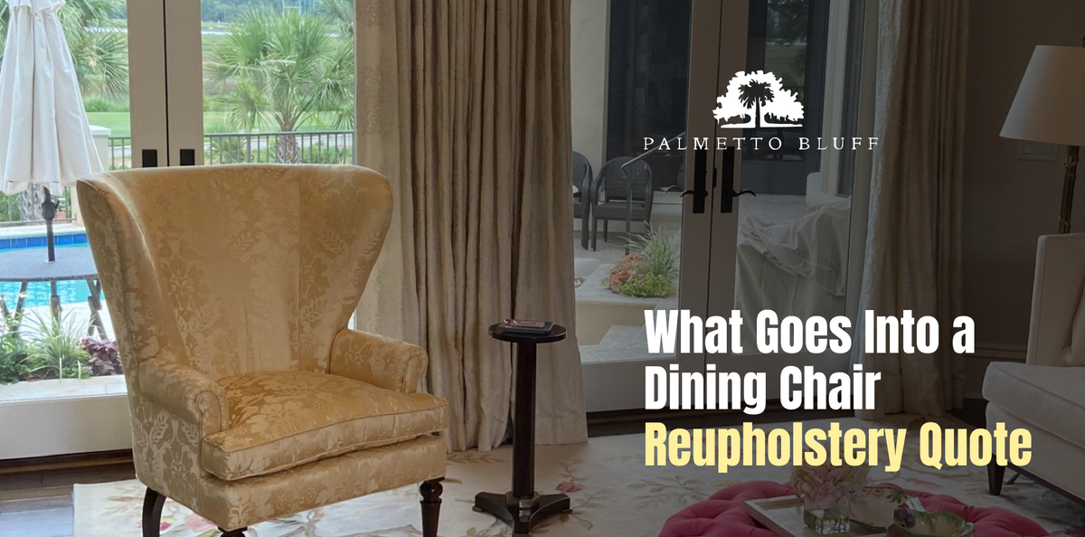 Dining chair reupholstery quote guide: upholstered chair in a Lowcountry living room